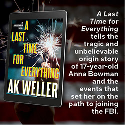 an e-reader displaying A Last Time for Everything by AK Weller superimposed over a photo of a hand holding a sparkler in front of an American flag